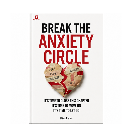 BREAK THE ANXIETY CIRCLE